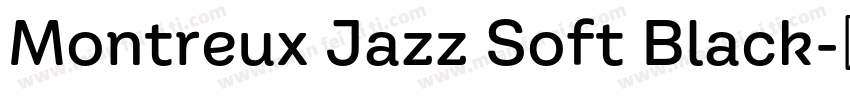 Montreux Jazz Soft Black字体转换